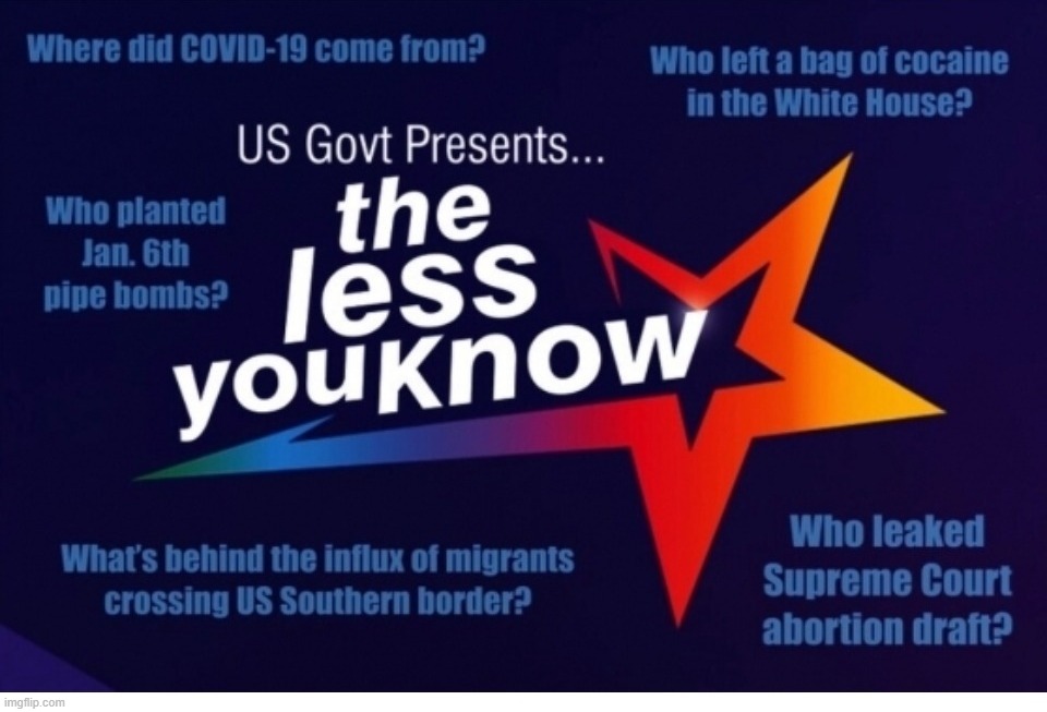 PSA From the US Government | image tagged in psa,us government,government corruption,big girl panties,the more you know,the less you know | made w/ Imgflip meme maker