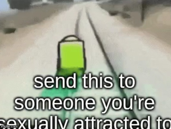 send this to someone | image tagged in send this to someone | made w/ Imgflip meme maker