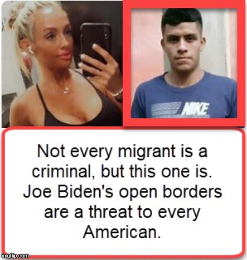 Open Borders policies are a direct threat to you and your family. | image tagged in criminal invasion | made w/ Imgflip meme maker