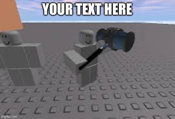 BAN | YOUR TEXT HERE | image tagged in ban | made w/ Imgflip meme maker