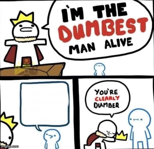 Dumbest Man Alive Blank | image tagged in dumbest man alive blank | made w/ Imgflip meme maker