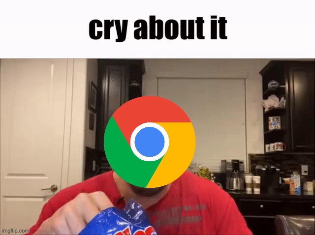 Cry About It | image tagged in cry about it | made w/ Imgflip meme maker