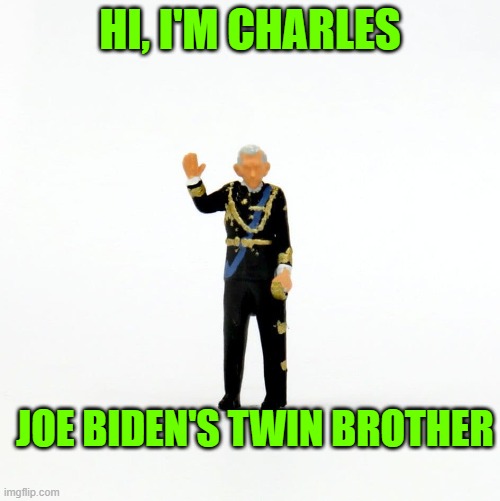 HI, I'M CHARLES; JOE BIDEN'S TWIN BROTHER | made w/ Imgflip meme maker