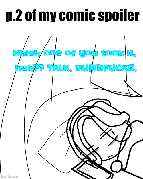 p.2 of my comic spoiler | made w/ Imgflip meme maker