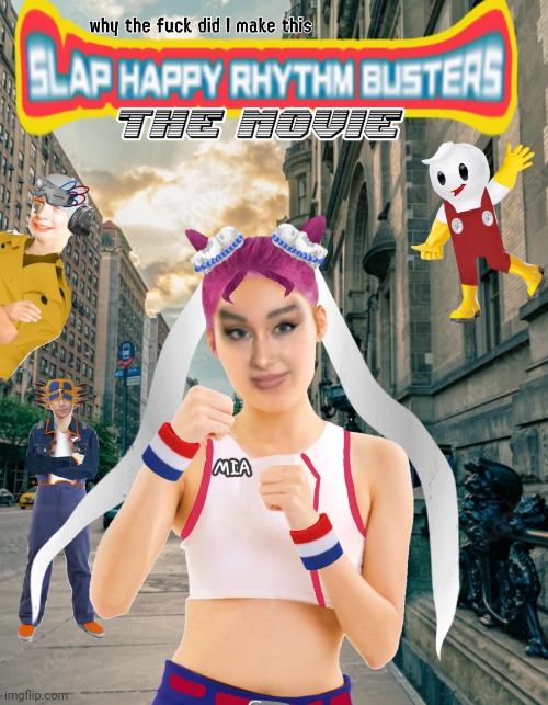 Slap happy rhythm busters the movie | image tagged in slap happy rhythm busters the movie | made w/ Imgflip meme maker