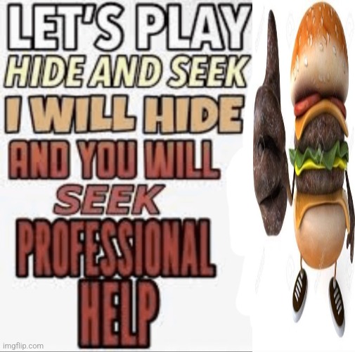 burkger | image tagged in cosmo hide and seek | made w/ Imgflip meme maker