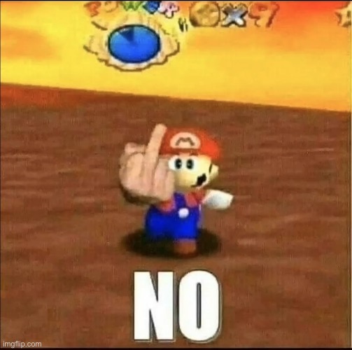 image tagged in mario flips you off | made w/ Imgflip meme maker