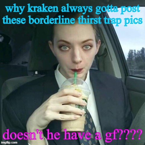 and he acts surprised when people are downbad for him lmao | why kraken always gotta post these borderline thirst trap pics; doesn't he have a gf???? | image tagged in houses | made w/ Imgflip meme maker