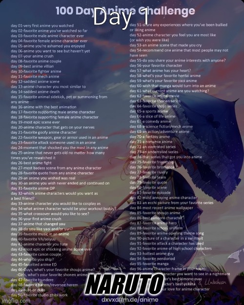 100 day anime challenge | Day 1; NARUTO | image tagged in 100 day anime challenge | made w/ Imgflip meme maker