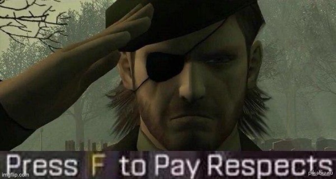 Press "F" to pay repects | image tagged in press f to pay repects | made w/ Imgflip meme maker