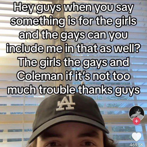 The girls the gays and coleman Blank Meme Template