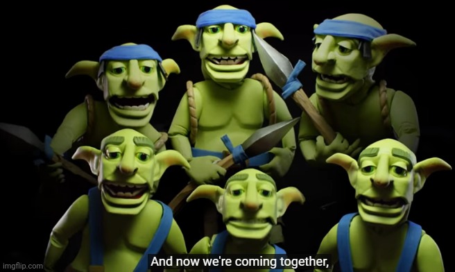 And now we're coming together | image tagged in and now we're coming together | made w/ Imgflip meme maker