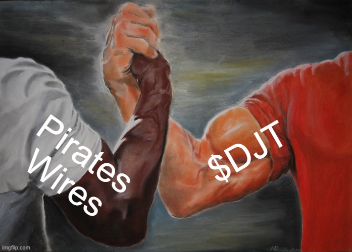 Epic Handshake Meme | $DJT; Pirates Wires | image tagged in memes,epic handshake | made w/ Imgflip meme maker