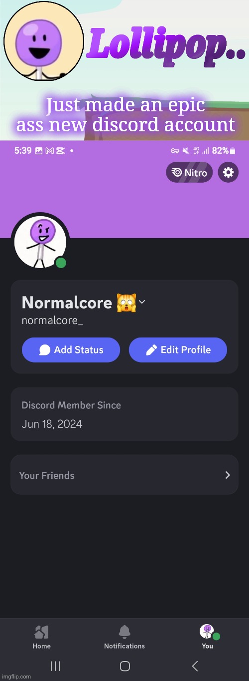 Just made an epic ass new discord account | image tagged in lollipop announcement template | made w/ Imgflip meme maker