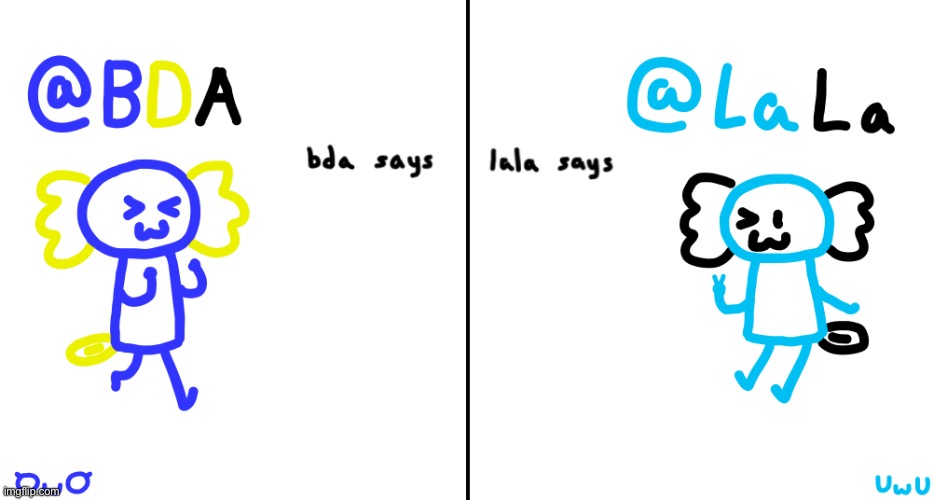 bda and lala announcment temp | image tagged in bda and lala announcment temp | made w/ Imgflip meme maker