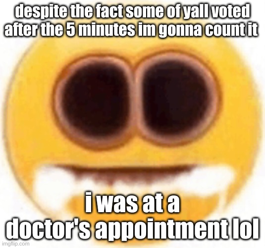 Corona is offically female (10 upvotes and i might add blocky tits /j) | despite the fact some of yall voted after the 5 minutes im gonna count it; i was at a doctor's appointment lol | image tagged in emoji foaming at the mouth | made w/ Imgflip meme maker