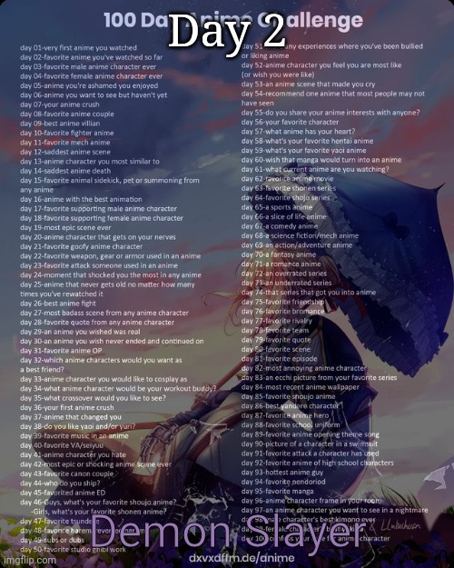 100 day anime challenge | Day 2; Demon Slayer | image tagged in 100 day anime challenge | made w/ Imgflip meme maker