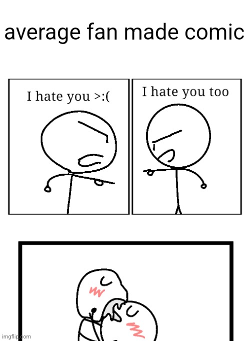 average fan made comic | made w/ Imgflip meme maker