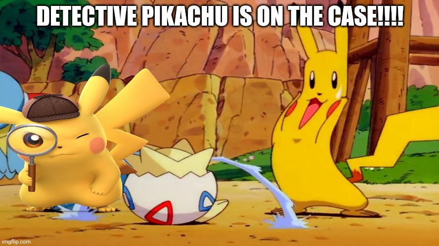 Chunky Pikachu saves Togepi and Pikachu | DETECTIVE PIKACHU IS ON THE CASE!!!! | image tagged in pikachu babysits togepi | made w/ Imgflip meme maker