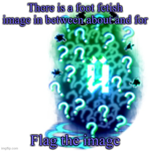 Uber secret chomik | There is a foot fetish image in between about and for Flag the image | image tagged in uber secret chomik | made w/ Imgflip meme maker