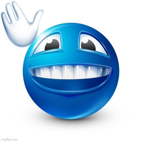 happy blue face | image tagged in happy blue face | made w/ Imgflip meme maker