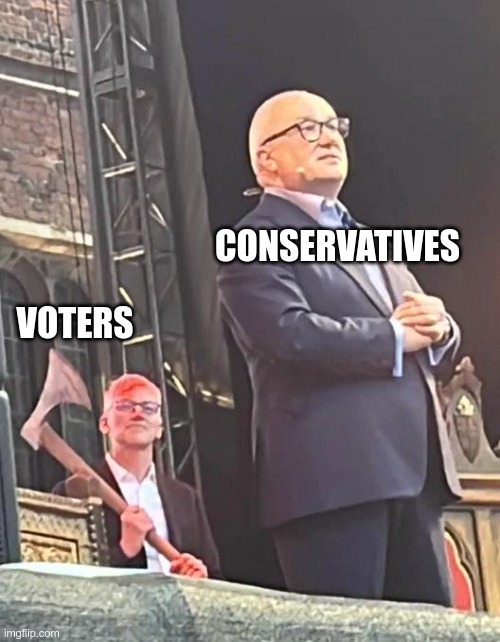 Conservatives killed off | CONSERVATIVES; VOTERS | image tagged in conservatives,election 2024 | made w/ Imgflip meme maker