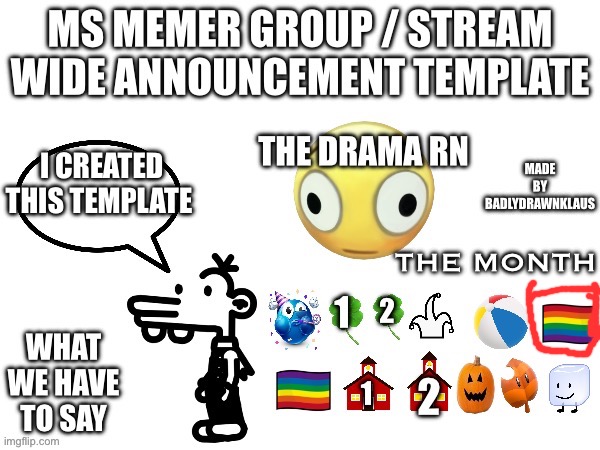 Ms Memer Announcement | I CREATED THIS TEMPLATE | image tagged in ms memer announcement | made w/ Imgflip meme maker