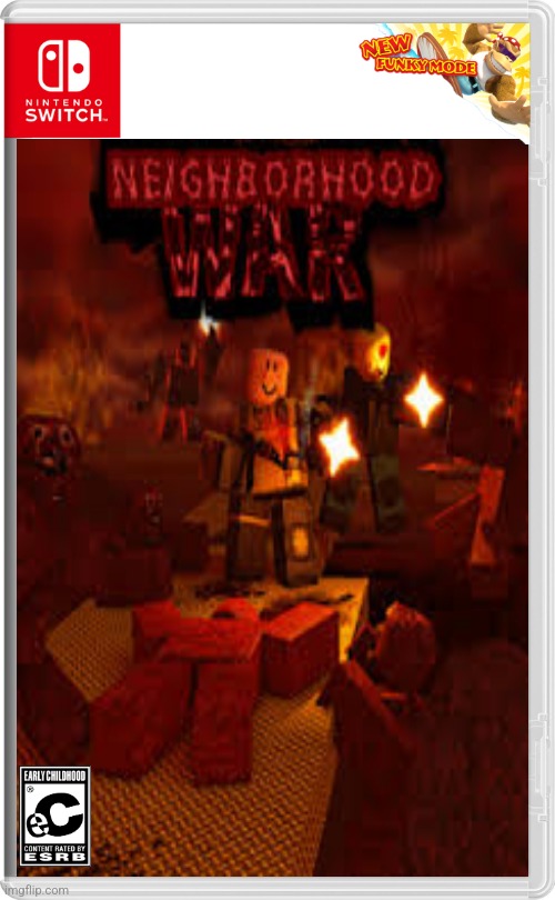 Neighbourhood war on the switch | image tagged in nintendo switch,roblox | made w/ Imgflip meme maker