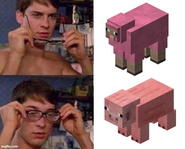 I always confuse a pig for a pink sheep | image tagged in spiderman glasses,pig,minecraft,gaming,minecraft memes,lol | made w/ Imgflip meme maker