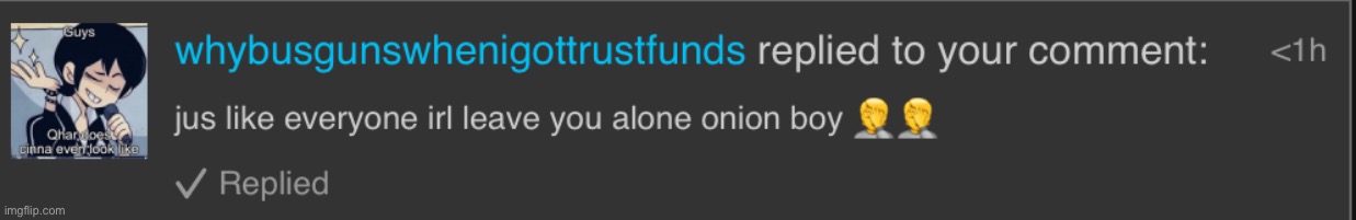 Can someone please explain what an “onion boy” is? | made w/ Imgflip meme maker