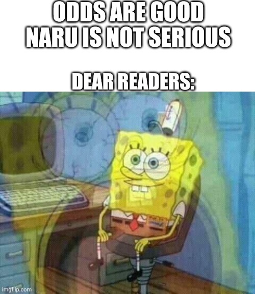 Image tagged in blank white template,spongebob panic inside