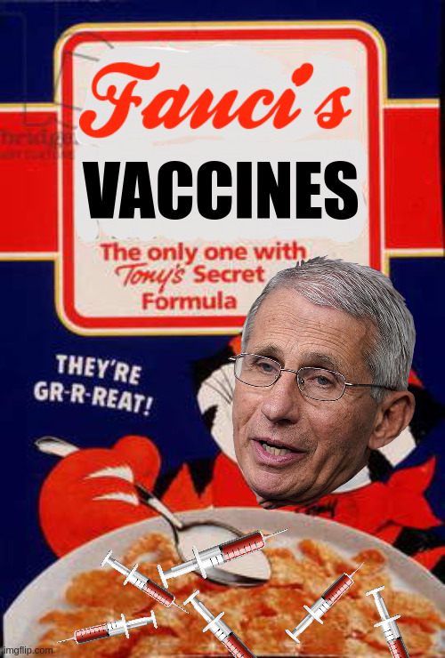 Fauci's Vaccines | VACCINES | made w/ Imgflip meme maker