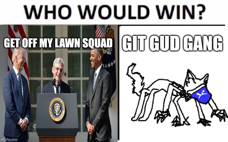 Who Would Win? Meme - Imgflip