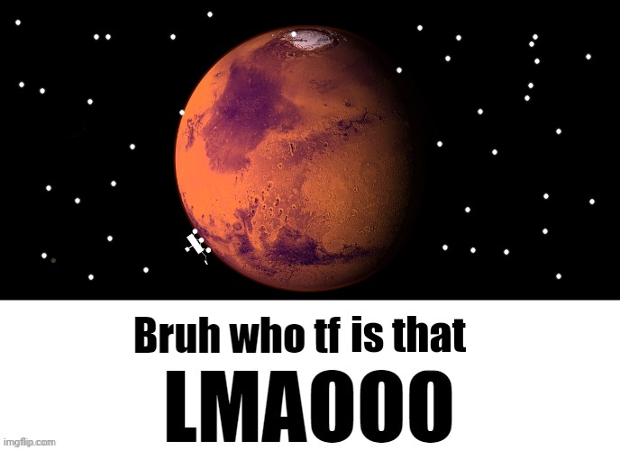 Bruh who tf are you LMAOOO | is that | image tagged in bruh who tf are you lmaooo | made w/ Imgflip meme maker