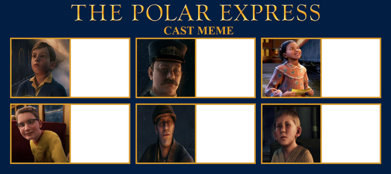 The Polar Express Cast Meme Blank Meme Template
