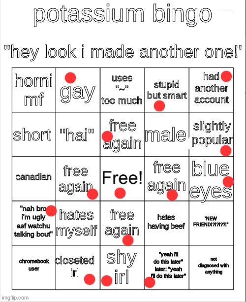 I really don't know what this is. | image tagged in potassium bingo v2 | made w/ Imgflip meme maker