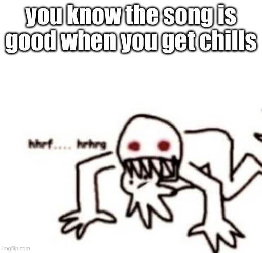 how come every spongebob fan song is so fire | you know the song is good when you get chills | image tagged in r a g e | made w/ Imgflip meme maker