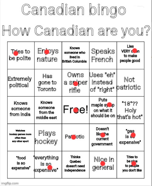 Canadian Bingo | image tagged in canadian bingo | made w/ Imgflip meme maker