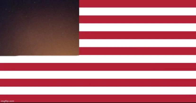 american flag but you live in an urban area with a lot of light pollution | made w/ Imgflip meme maker