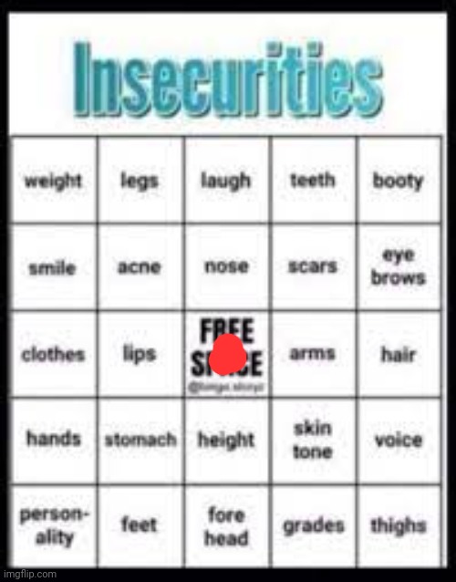 insecurities bingo | image tagged in insecurities bingo | made w/ Imgflip meme maker