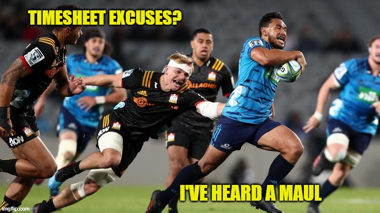 Blues final timesheet reminder | TIMESHEET EXCUSES? I'VE HEARD A MAUL | image tagged in timesheet reminder,memes,maul,blues vs chiefs | made w/ Imgflip meme maker