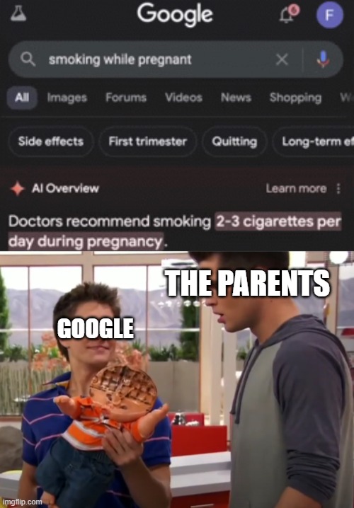 Credit to A_Top-hatted_Gentleman | THE PARENTS; GOOGLE | image tagged in lab rats,wtf,google,ai | made w/ Imgflip meme maker