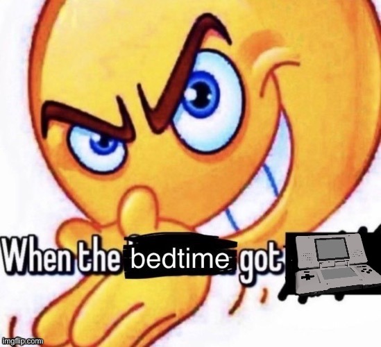 When the bedtime got the severe thunderstorm warning | image tagged in when the bedtime got the severe thunderstorm warning | made w/ Imgflip meme maker