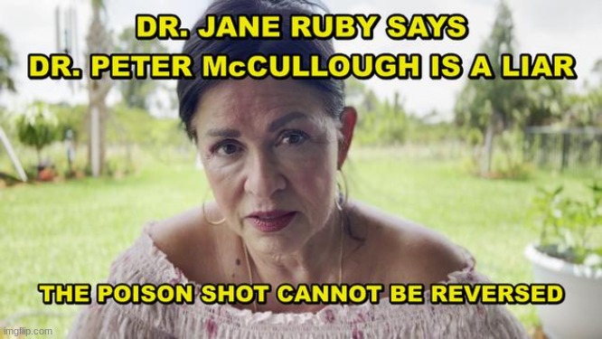 Dr. Jane Ruby Exposes the Lies Coming From the Well Paid Dr. Peter McCullough (Video) 