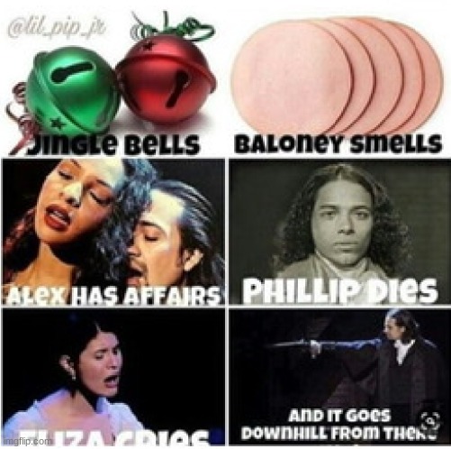 I found this on Scratch | image tagged in jingle bells,baloney smells,alex has affairs,phillip dies,eliza cries,and it goes downhill from there | made w/ Imgflip meme maker