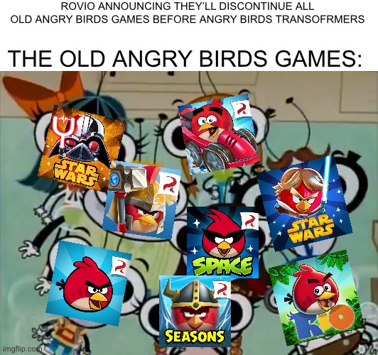 Poor old games | ROVIO ANNOUNCING THEY’LL DISCONTINUE ALL OLD ANGRY BIRDS GAMES BEFORE ANGRY BIRDS TRANSOFRMERS; THE OLD ANGRY BIRDS GAMES: | image tagged in shocked bugs,angry birds,rovio,sega,birb | made w/ Imgflip meme maker