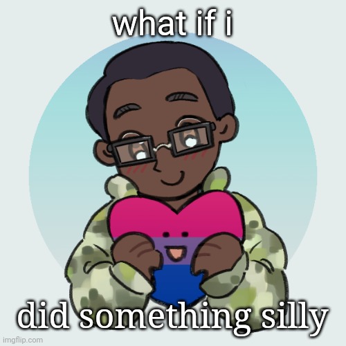 zari.'s picrew | what if i; did something silly | image tagged in zari 's picrew | made w/ Imgflip meme maker