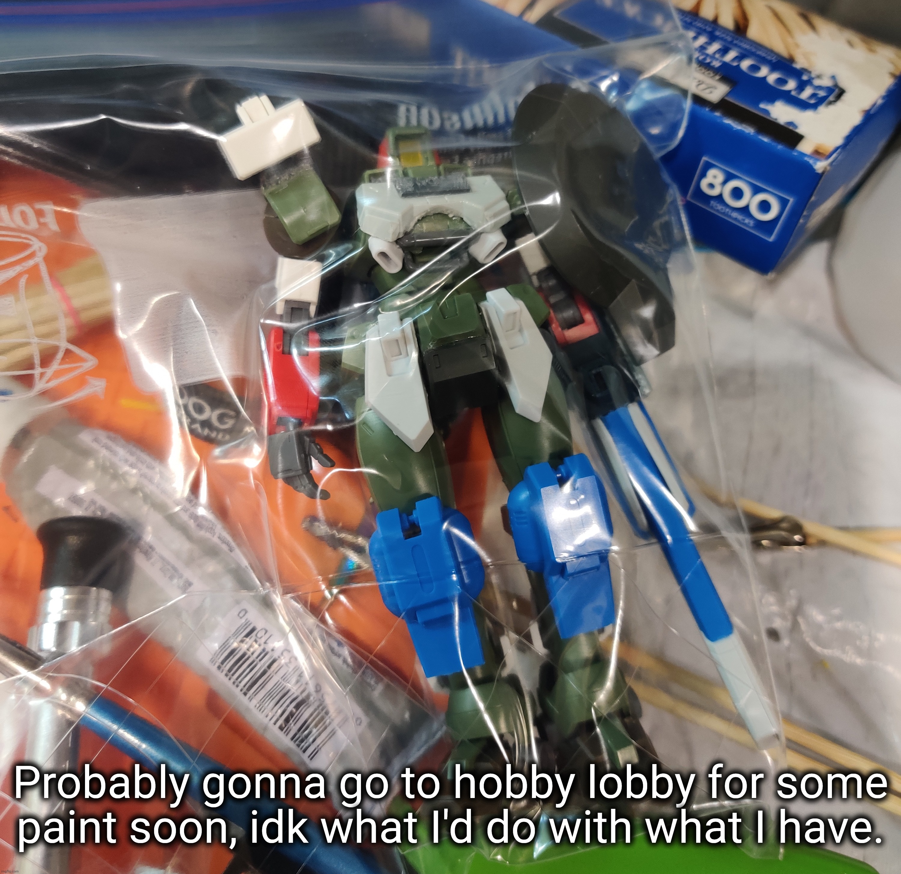 It's in a plastic bag so I don't lose pieces on the way there, I'm bringing it to help visualize the final result | Probably gonna go to hobby lobby for some paint soon, idk what I'd do with what I have. | made w/ Imgflip meme maker