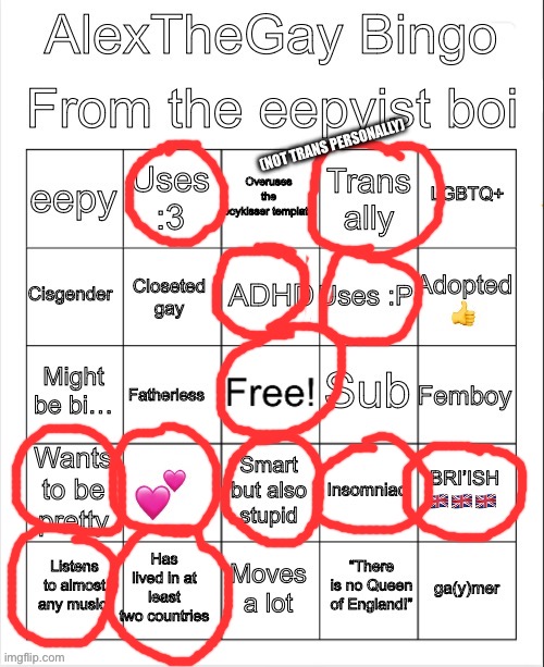 I GOT A LINE!!!! | (NOT TRANS PERSONALLY) | image tagged in alexthegays bingo eepy | made w/ Imgflip meme maker