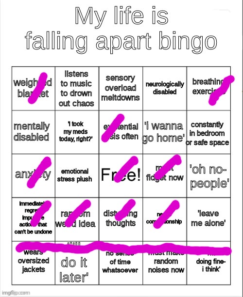 my life is falling apart bingo | image tagged in my life is falling apart bingo | made w/ Imgflip meme maker